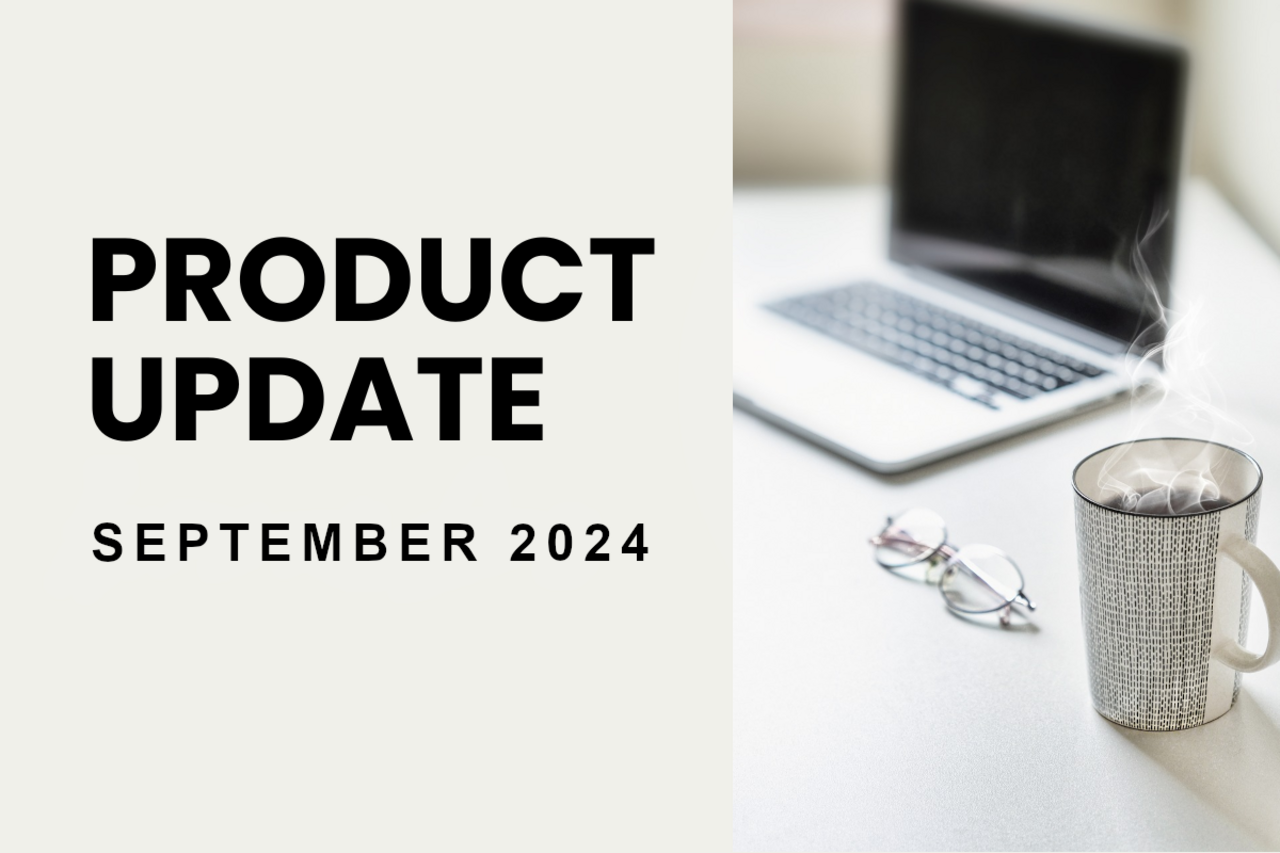 September 2024 Product Update