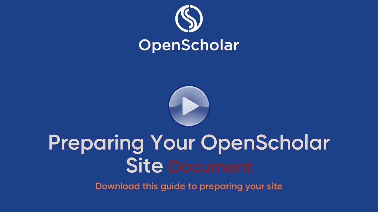 Preparing Content for Your OpenScholar Site Document