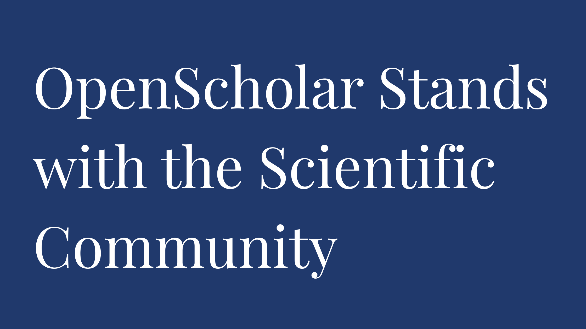 OpenScholar Stands with the Scientific Community